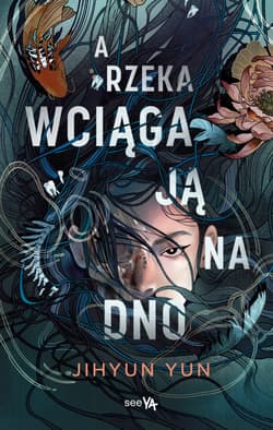 A rzeka wciąga ją na dno - ebook - Yun Jihyun