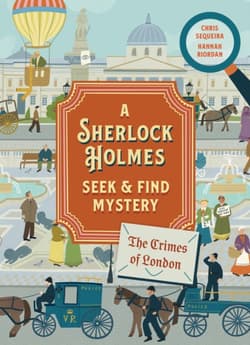 A Sherlock Holmes. Seek & Find Mystery - Chris Sequeira