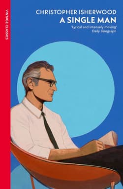 A Single Man - Christopher Isherwood