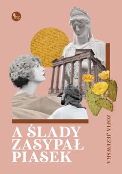 A ślady zasypał piasek - Jeżewska Zofia
