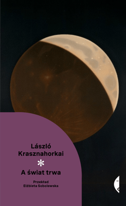 A świat trwa - ebook - László Krasznahorkai