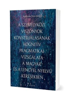 A szemelykozi viszonyok konstrualasanak kognitiv.. - Agnieszka Veres-Guśpiel
