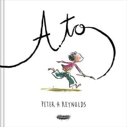A-to - Peter H. Reynolds