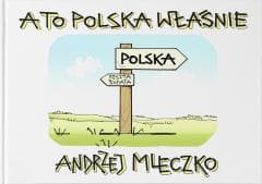 A to Polska właśnie - Andrzej Mleczko