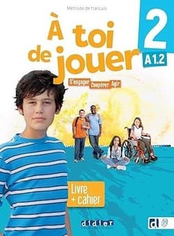 A toi de jouer 2 A1.2 podr + ćw + online - Praca zbiorowa