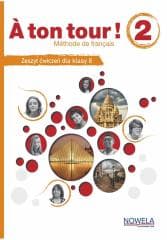 A ton tour ! 2 ćwiczenia do francuskiego klasa 8 - Broute Alain,  Criado Pena Alicia