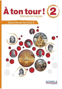 A ton tour ! 2 ćwiczenia do francuskiego klasa 8 - Broute Alain,  Criado Pena Alicia