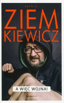 A więc wojna - Rafał A. Ziemkiewicz