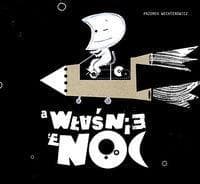 A właśnie, że dzień! A właśnie, że noc!