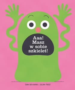 Aaa Masz w sobie szkielet - Ben-Barak Idan