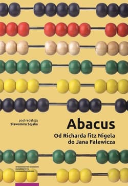 Abacus od Richarda fitz Nigela do Jana Falewicza