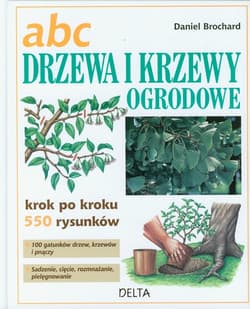 ABC drzewa i krzewy ogrodowe - Daniel Brochard