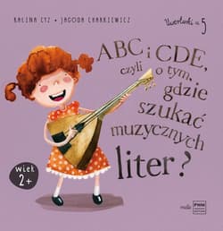 ABC i CDE, czyli o tym, gdzie szukać muzycznych liter? - Cyz Kalina, Charkiewicz Jagoda