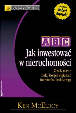 ABC Jak inwestować w nieruchomości - Ken McElroy