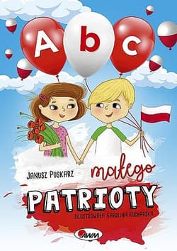ABC Małego patrioty - Janusz Puskarz