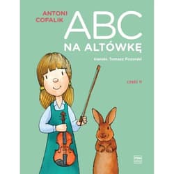 ABC na altówkę. Część 2 - Antoni Cofalik, Tomasz Pozorski