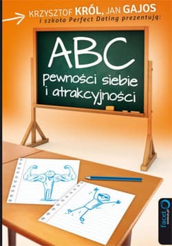 ABC pewności siebie i atrakcyjności - ebook - Król Krzysztof, Gajos Jan