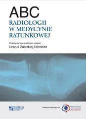 ABC radiologii w medycynie ratunkowej - red. Otto Chan