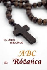 ABC Różańca - ks. Leszek Smoliński