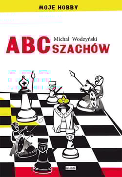 ABC szachów - Michał Wodzyński