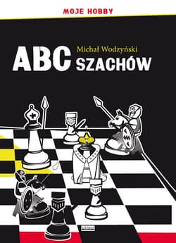 ABC szachów - Michał Wodzyński