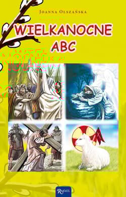 ABC Wielkanocy - Olszańska Joanna
