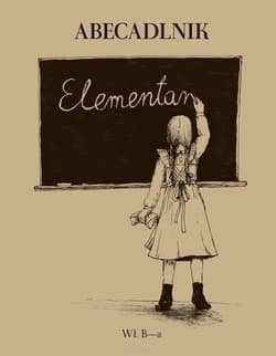 Abecadlnik w wierszykach dla starszej dziatwy polskiej - Jan Siedlecki