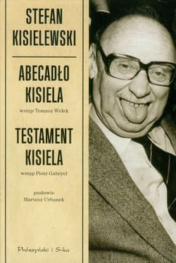 Abecadło Kisiela. Testament Kisiela - Stefan Kisielewski