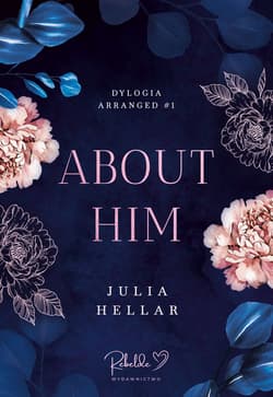 About Him. Arranged. Tom 1 - Julia Hellar