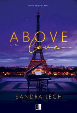 Above Love. Tom 2,5 - Sandra Lech