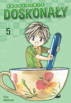Absolutnie doskonały. Tom 5 - Yuu Watase