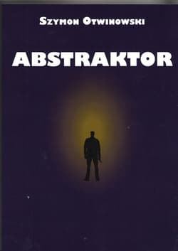 Abstraktor - Szymon Otwinowski