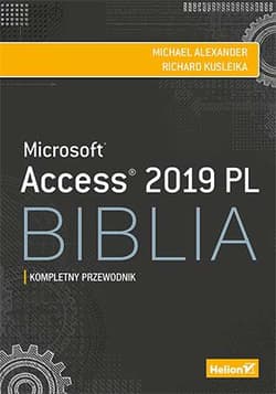 Access 2019 PL. Biblia - Michael Alexander