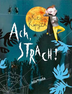 Ach, strach! - Katarzyna Ryrych