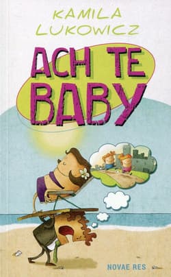 Ach te baby - Kamila Lukowicz