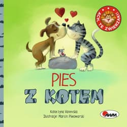Ach, te zwierzaki! Pies z kotem