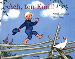Ach ten Emil - Astrid Lindgren