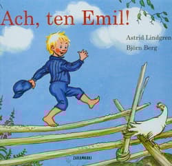 Ach ten Emil - Astrid Lindgren