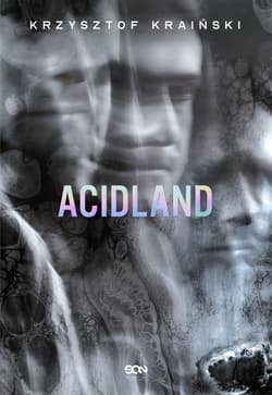 Acidland - Kraiński Krzysztof