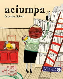 Aciumpa - Catarina Sobral