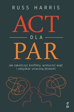 ACT dla par - ebook - Harris Russ