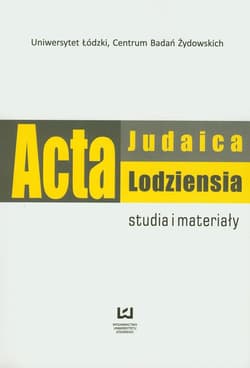 Acta Judaica Lodziensia 1/2011 Studia i materiały