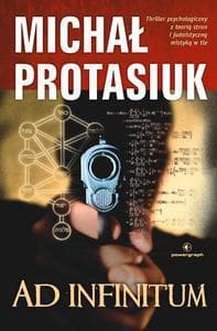 Ad infinitum - Protasiuk Michał