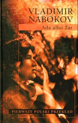 Ada albo Żar - Vladimir Nabokov