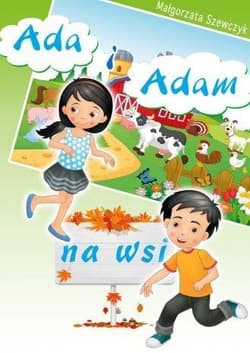 Adam i Ada na wsi - Małgorzata Szewczyk