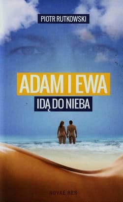 Adam i Ewa idą do Nieba - Piotr Rutkowski