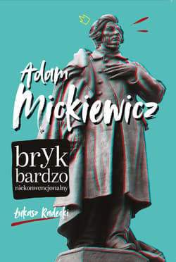 Adam Mickiewicz - ebook - Łukasz Radecki