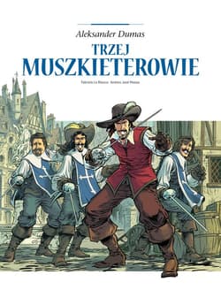 Adaptacje literatury Trzej muszkieterowie - Mossa Andres José