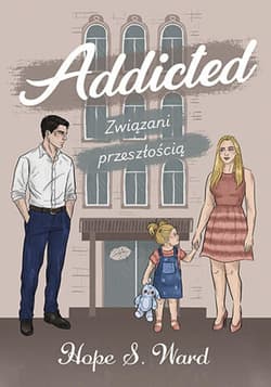 Addicted. Związani przeszłością - ebook - Hope S. Ward