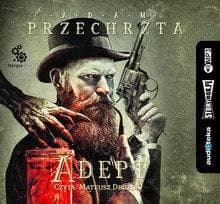 Adept audiobook - Adam  Przechrzta